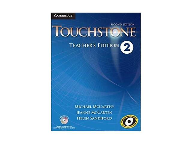 Книга Cambridge University Press Touchstone Second Edition 2 teacher's Edition with Assessment Audio CD/CD-ROM 402 с...