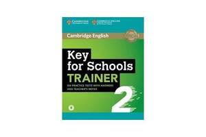 Книга Cambridge University Press Trainer2: Key for Schools Six Practice Tests with Answers and Teacher's Notes with A...