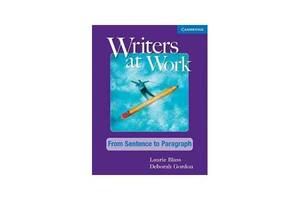 Книга Cambridge University Press Writers at Work: From Sentence to Paragraph SB 184 с (9780521120302)