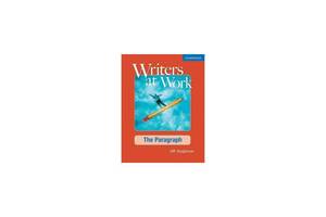 Книга Cambridge University Press Writers at Work: The Paragraph SB 158 с (9780521545228)