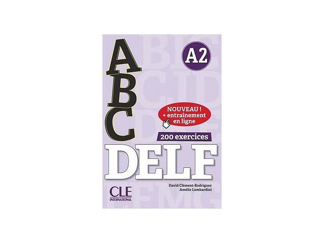 Книга CLE International ABC DELF A2 2ème édition, Livre + CD + Entrainement en ligne 192 с (9782090382532)