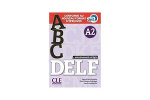 Книга CLE International ABC DELF A2 2021 édition, Livre + CD + Entrainement en ligne 216 с (9782090351996)