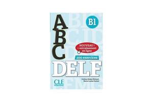 Книга CLE International ABC DELF B1 2ème édition, Livre + CD + Entrainement en ligne 176 с (9782090382549)