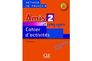 Книга CLE International Amis et compagnie 2 Cahier d activités avec portfolio et tests 88 с (9782090354942)