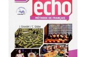 Книга CLE International Écho 2e édition B2 Méthode de Français - Livre de l élève avec CD audio et Livre-web 196 с (9...