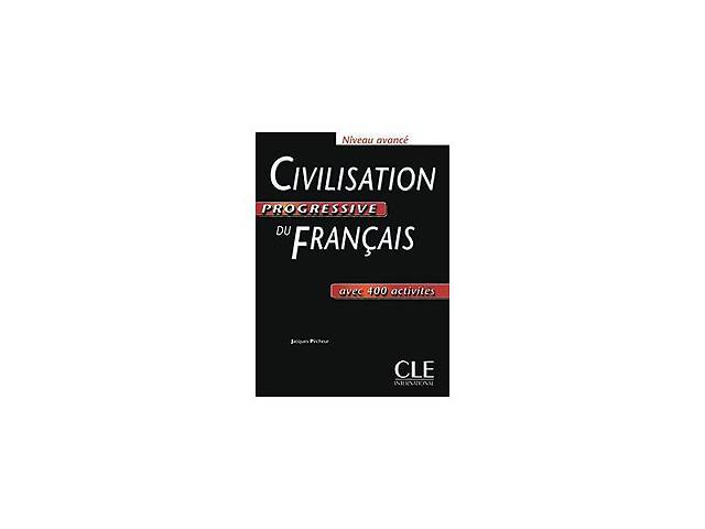 Книга CLE International Civilisation Progr du Franc Avan Livre 220 с (9782090353655)