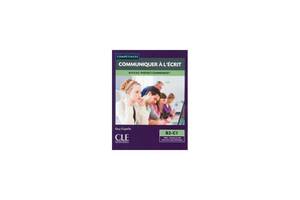 Книга CLE International Communiquer à L'écri B2-C1 Livre 128 с (9782090381900)