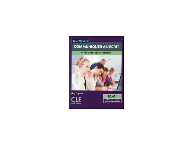 Книга CLE International Communiquer à L'écri B2-C1 Livre 128 с (9782090381900)