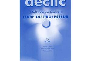 Книга CLE International Declic 3 Livre du professeur 160 с (9782090333886)