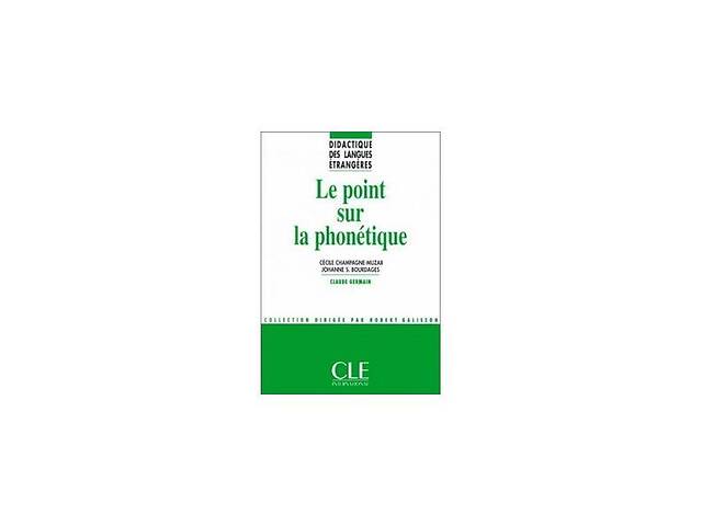 Книга CLE International DLE Le Point Sur La Phonetique 303 с (9782090333251)