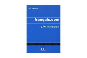 Книга CLE International Français. com Intermédiaire Guide pedagogique 80 с (9782090331738)
