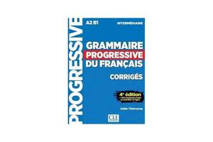 Книга CLE International Grammaire Progressive du Français 4e Édition Intermédiaire Corrigés 50 с (9782090381047)