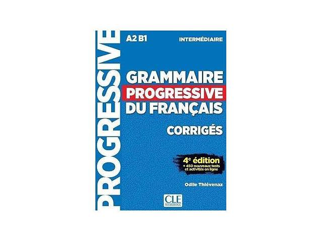 Книга CLE International Grammaire Progressive du Français 4e Édition Intermédiaire Corrigés 50 с (9782090381047)