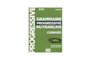 Книга CLE International Grammaire Progressive du Français 3e Édition Avancé Corrigés 40 с (9782090381986)