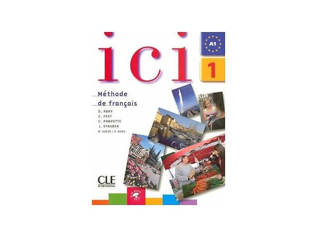 Книга CLE International Ici 1 Livre de l eleve + CD audio 128 с (9782090353136)