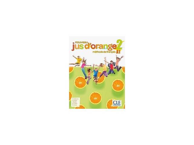 Книга CLE International Jus D'orange Nouveau 2 A1 Livre de l'élève + DVD-ROM 72 с (9782090350128)