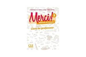 Книга CLE International Merci! 3 A2 Guide pedagogique 160 с (9782090388305)