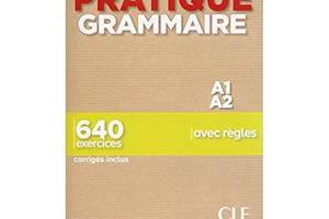 Книга CLE International Pratique Grammaire A1-A2 Livre avec Corrigés 224 с (9782090389852)