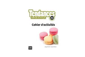 Книга CLE International Tendances A2 Cahier d activités 120 с (9782090385298)