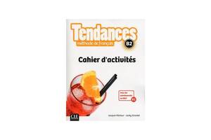 Книга CLE International Tendances B2 Cahier d activités 160 с (9782090385359)