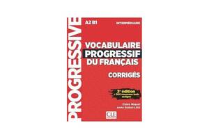 Книга CLE International Vocabulaire Progressif du Français 3e Édition Intermédiaire Corrigés 32 с (9782090380163)