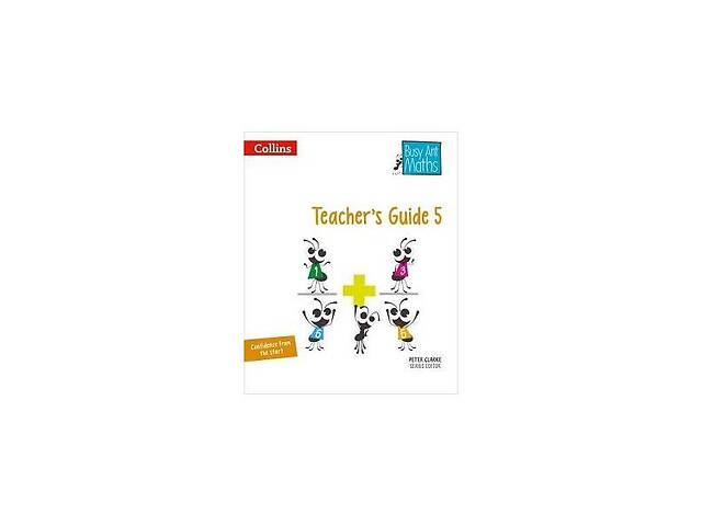 Книга Collins Busy Ant Maths 5 Teacher's Guide 484 с (9780007568314)