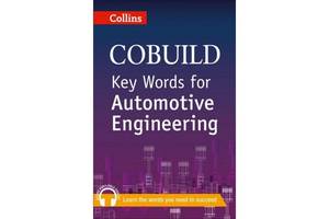 Книга Collins COBUILD Key Words for Automotive Engineering 192 с (9780007489800)