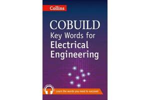 Книга Collins COBUILD Key Words for Electrical Engineering 192 с (9780007489794)