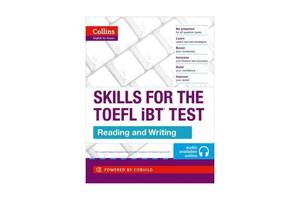 Книга Collins English for the TOEFL Test - TOEFL Reading and Writing Skills 192 с (9780007460595)