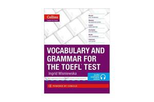 Книга Collins English for the TOEFL Test - Vocabulary and Grammar for the TOEFL Test 192 с (9780007499663)