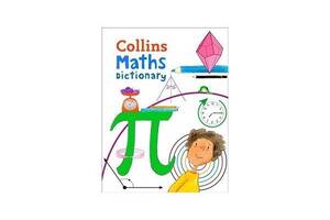 Книга Collins Maths Illustrated Dictionary Age 7+ 144 с (9780008212377)