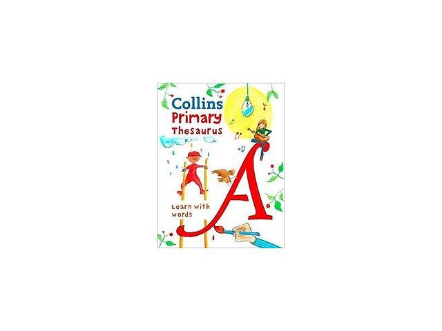 Книга Collins Primary Illustrated Thesaurus Age 7+ 384 с (9780008222055)