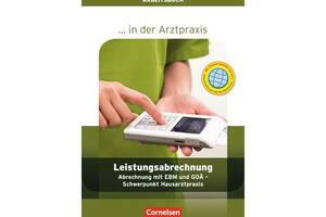 Книга Cornelsen Arztpraxis: Leistungsabrechnung Arbeitsbuch 144 с (9783064507470)