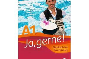 Книга Cornelsen Ja, gerne! A1 Deutsch im Tourismus Kursbuch+CD 240 с (9783060207329)