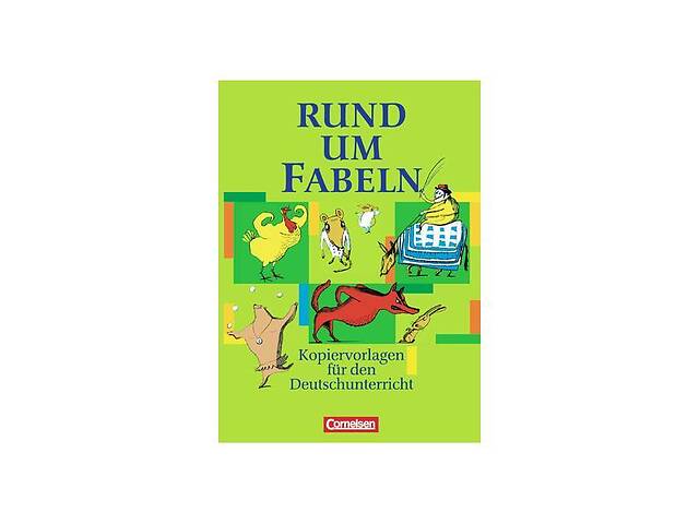 Книга Cornelsen Rund um Fabeln Kopiervorlagen (9783464615898)