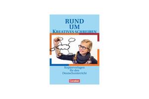 Книга Cornelsen Rund um. . . Kreatives Schreiben Kopiervorlagen 80 с (9783464612248)