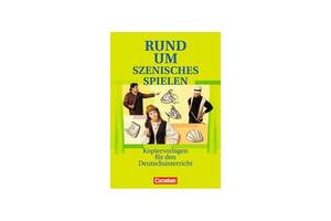Книга Cornelsen Rund um Szenisches Spielen Kopiervorlagen (9783464603925)