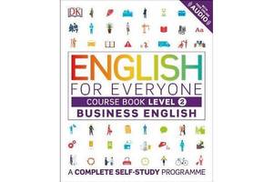 Книга Dorling Kindersley English for Everyone 2 Business English Course Book 192 с (9780241275146)