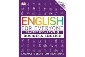 Книга Dorling Kindersley English for Everyone 2 Business English Practice Book 176 с (9780241275153)