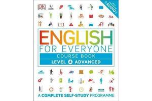 Книга Dorling Kindersley English for Everyone 4 Advanced Course Book 288 с (9780241242322)