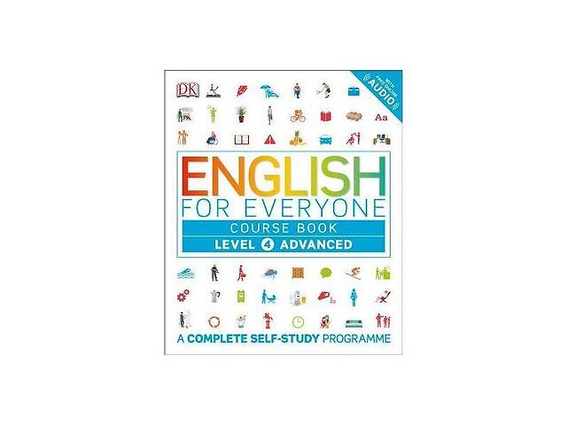 Книга Dorling Kindersley English for Everyone 4 Advanced Course Book 288 с (9780241242322)