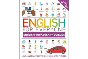 Книга Dorling Kindersley English for Everyone English Vocabulary Builder 360 с (9780241299876)