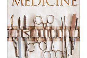 Книга Dorling Kindersley Medicine: The Definitive Illustrated History 288 с (9780241225967)