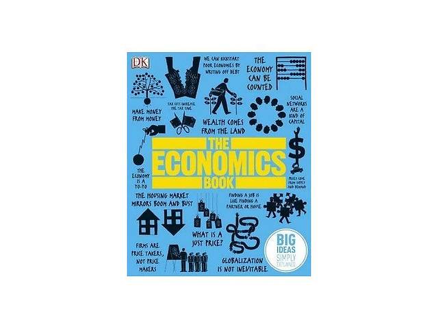 Книга Dorling Kindersley The Economics Book 352 с (9781409376415)