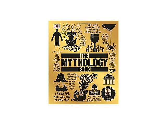 Книга Dorling Kindersley The Mythology Book 352 с (9780241301913)