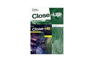 Книга National Geographic Close-Up 2nd Edition A1+ TB with Online Teacher Zone + IWB 160 с (9781408098295)