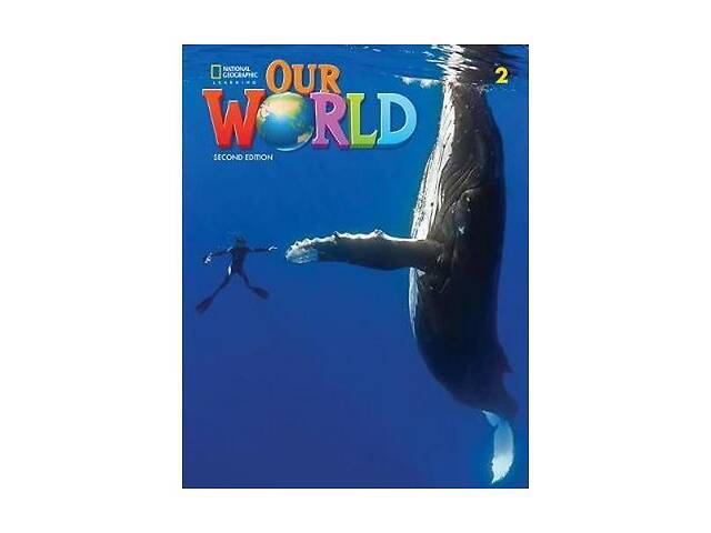 Книга National Geographic Our World 2nd Edition 2 Student's Book 190 с (9780357032053)
