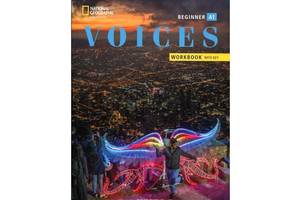 Книга National Geographic Voices Beginner WB without Answer Key 96 с (9780357442692)