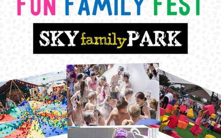 Fun Family Fest - Главное событие лета 2019 в "Sky family park" 8-9 июня